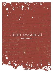 Felsefe: Yaşam Bilgisi