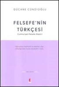 Felsefe'nin Türkçesi