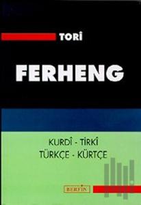 Ferheng Kurdi - Tirki Türkçe - Kürtçe
