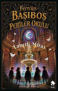 Fern’ün Başıboş Periler Okulu 1-Lanetli Miras