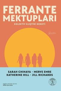 Ferrante Mektupları - Kolektif Eleştiri Deneyi