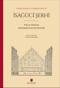 Fethu'r-raci' fi şerhi İsaguci-İsaguci Şerhi