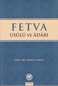 Fetva - Usulü Ve Adabı