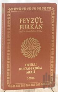 Feyzü'l Furkan Tefsirli Kur'an-ı Kerim Meali (Orta Boy - Tefsirli Meal - İnce Cilt) Taba