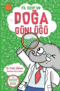 Fil Ozof'un Doğa Günlüğü (Ciltli)