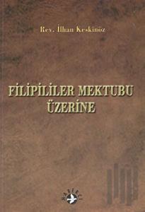 Filipililer Mektubu Üzerine