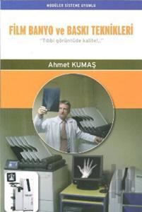 Film Banyo ve Baskı Teknikleri