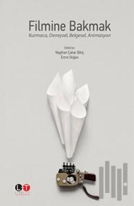 Filmine Bakmak