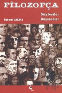 Filozofça 1 Söyleşiler Düşünceler