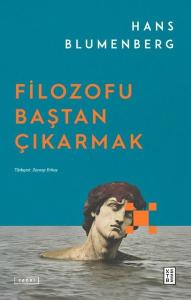 Filozofu Baştan Çıkarmak