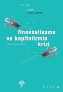 Finansallaşma ve Kapitalizmin Krizi