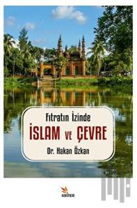 Fıtratın İzinde: İslam ve Çevre