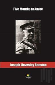 Five Months at Anzac