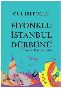 Fiyonklu İstanbul Dürbünü-Giysilerin Penceresinden