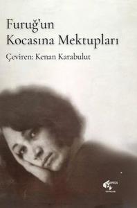 Furuğ'un Kocasına Mektupları