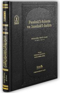 Fususü'l-Hikem ve Hususü'l-Kelim (Ciltli)