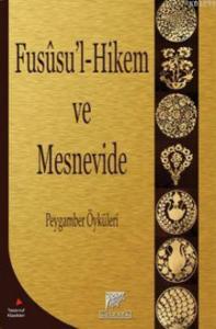 Füsusu'l-Hikem ve Mesnevide Peygamber Öyküleri