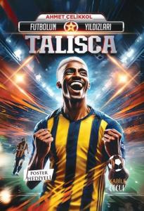 Futbolun Yıldızları: Talisca - Poster Hediyeli