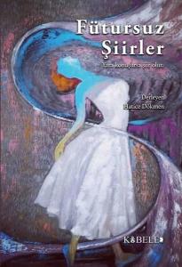 Fütursuz Şiirler