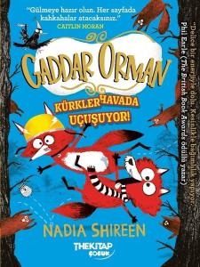 Gaddar Orman 2 - Kürkler Havada Uçuşuyor