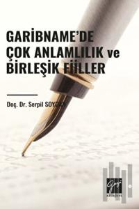 Garibname’de Çok Anlamlılık ve Birleşik Fiiller