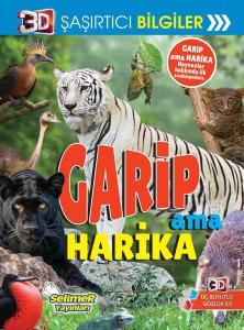 Garip Ama Harika - 3D Şaşırtıcı Bilgiler