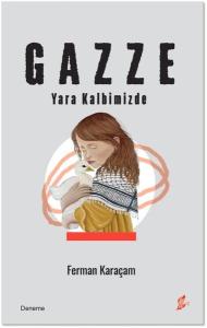Gazze-Yara Kalbimizde