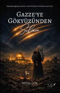 Gazze'ye Gökyüzünden Selam