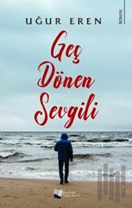 Geç Dönen Sevgili
