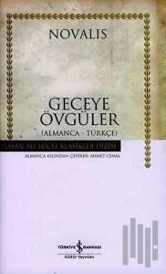 Geceye Övgüler (Almanca - Türkçe) (Ciltli)