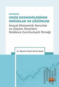 Geçiş Ekonomilerinde Sorunlar Ve Çözümler