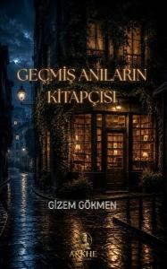 Geçmiş Anıların Kitapçısı