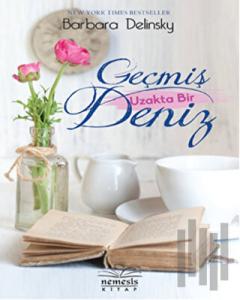 Geçmiş Uzakta Bir Deniz