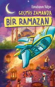 Geçmiş Zamanda Bir Ramazan