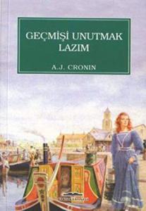 Geçmişi Unutmak Lazım