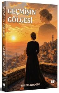 Geçmişin Gölgesi