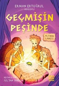 Geçmişin Peşinde: Altının Laneti