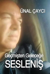 Geçmişten Geleceğe Sesleniş