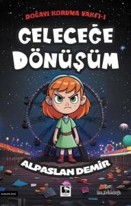 Geleceğe Dönüşüm - Doğayı Koruma Vakfı 1