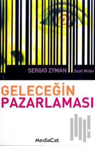 Geleceğin Pazarlaması