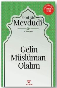 Gelin Müslüman Olalım