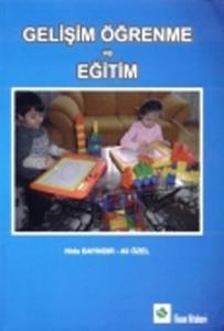 Gelişim Öğrenme ve Eğitim