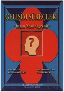 Gelişim Süreçleri