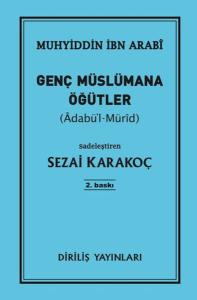 Genç Müslümana Öğütler