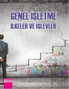 Genel İşletme İlkeler ve İşlevler