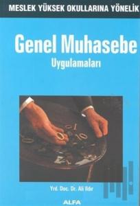 Genel Muhasebe Uygulamaları Meslek Yüksek Okullarına Yönelik