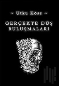 Gerçekte Düş Buluşmaları