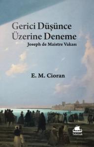 Gerici Düşünce Üzerine Deneme: Joseph de Maistre Vakası