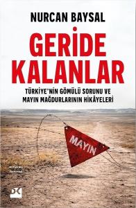 Geride Kalanlar: Türkiye'nin Gömülü Sorunu ve Mayın Mağdurlarının Hikayeleri