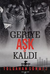 Geriye Aşk Kaldı